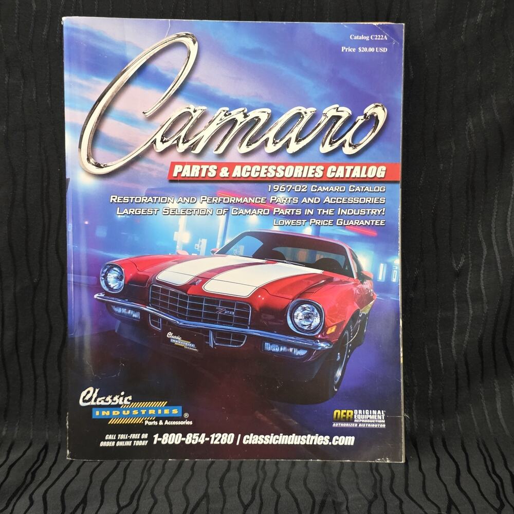 Classic Industries Camaro Parts Catalog 1967-2002 Chevy Z28 RS SS Accessories Gu